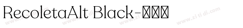 RecoletaAlt Black字体转换